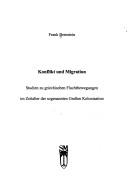 Cover of: Konflikt und Migration: Studien zu griechischen Fluchtbewegungen im Zeitalter der sogenannten Grossen Kolonisation by Frank Bernstein