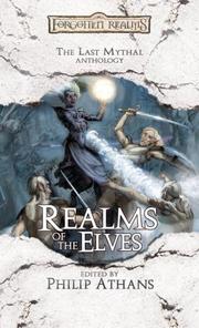 Cover of: Realms of the Elves (Forgotten Realms) by Philip Athans