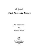 Cover of: What necessity knows by Lily Dougall