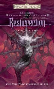 Cover of: Resurrection (Forgotten Realms:  R.A. Salvatore's War of the Spider Queen, Book 6) by Paul S. Kemp