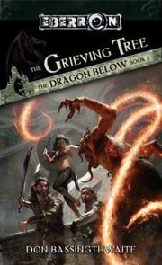 Cover of: The Grieving Tree: The Dragon Below, Book 2 (The Dragon Below)