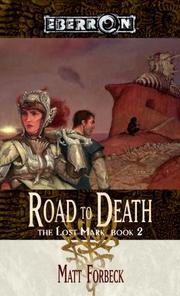 Cover of: The Road to Death (The Lost Mark, Book 2) by Matt Forbeck