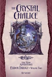 Cover of: The Crystal Chalice: Elidor Trilogy Volume II (Dragonlance: the New Adventure)