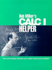 Cover of: Bob Miller's Calc I Helper by Robert Miller