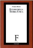 Cover of: Eclissi della teoria unica
