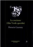 Cover of: La creciente (Alto Verde querido)