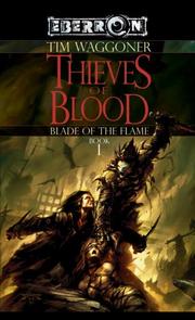 Cover of: The Thieves of Blood  by Tim Waggoner