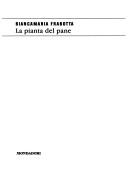 Cover of: La pianta del pane: [poesia]