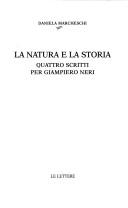 Cover of: La natura e la storia: quattro scritti per Giampiero Neri