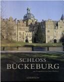 Cover of: Schloss Bückeburg: höfischer Glanz, fürstliche Repräsentation