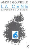 Cover of: Cène: sacrement de la division
