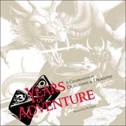 Cover of: 30 Years of Adventure: A Celebration of Dungeons & Dragons (D&D Retrospective)