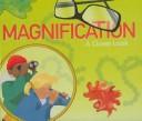 Cover of: Magnification: A Closer Look (Amazing Science) (Amazing Science)