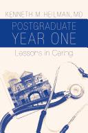 Cover of: Post graduate year one: lessons in caring