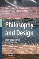 Cover of: Philosophy and design by Pieter E. Vermaas ... [et al.].