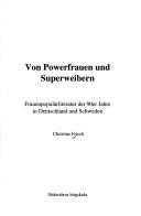 Von Powerfrauen und Superweibern by Christine Frisch