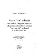 Cover of: Razão, "cor" e desejo: uma análise comparativa sobre relacionamentos afetivo-sexuais "inter-raciais" no Brasil e na Africa do Sul