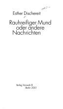 Cover of: Rauhreifiger Mund oder andere Nachrichten by Esther Dischereit