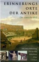 Cover of: Erinnerungsorte der Antike: die römische Welt