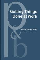 Cover of: Getting things done at work: the discourse of power in workplace interaction