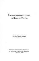 La dimensión cultural de Samuel Feijóo by Silvia Padrón Jomet
