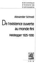 Cover of: De l'existence ouverte au monde fini: Heidegger 1925-1930