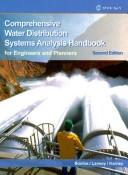 Comprehensive water distribution systems analysis handbook for engineers and planners by Paul F. Boulos