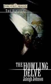 Cover of: The Howling Delve: The Dungeons (Forgotten Realms)