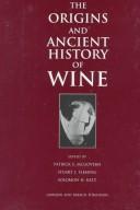 Cover of: The origins and ancient history of wine