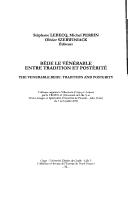 Cover of: Bède le Vénérable entre tradition et postérité: The Venerable Bede, tradition and posterity