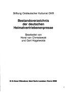 Cover of: Bestandsverzeichnis der deutschen heimatvertriebenenpresse