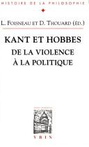 Cover of: De la violence à la politique: Kant et Hobbes