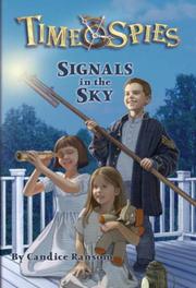 Cover of: Signals in the Sky (Time Spies) by Candice Ransom
