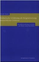 Cover of: Asthetische Erfahrung als Vergewisserung menschlicher Existenz: Kunstbetrachtung im Werk von Marie Luise Kaschnitz