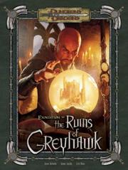 Cover of: Expedition to the Ruins of Greyhawk: Dungeons & Dragons d20 3.5 Fantasy Roleplaying Adventure