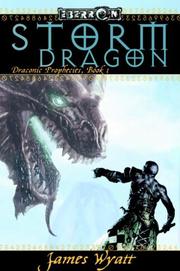 Cover of: The Storm Dragon: The Draconic Prophecies, Book 1 (The Draconic Prophecies)