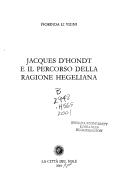 Cover of: Jacques D'Hondt e il percorso della ragione hegeliana