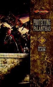 Cover of: Protecting Palanthas by Douglas W. Clark