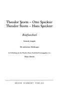 Cover of: Theodor Storm -- Otto Speckter, Theodor Storm -- Hans Speckter: Briefwechsel