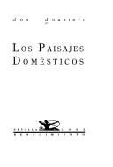 Cover of: Los paisajes domésticos