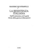 Cover of: La Resistenza italiana by Massimo Bontempelli