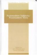 Cover of: Postmodern subjects/postmodern texts