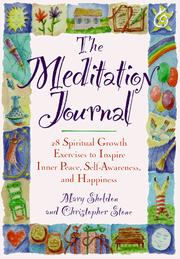 Cover of: The Meditation Journal: 28 Spiritual Growth Exercises to Inspire Inner Peace, Self-Awareness, and Happiness