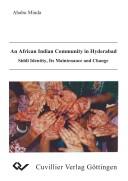 Cover of: An African Indian community in Hyderabad: Siddi identity, its maintenance and change by Minda Yimene Ababu