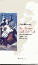 Cover of: Traum und der Tod: Heinrich Heines Poetik des Scheiterns