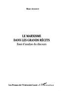 Le marxisme dans les grands récits by Marc Angenot