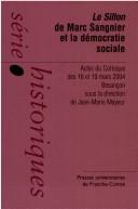 Cover of: Le sillon de Marc Sangnier et la démocratie sociale by Institut Marc Sangnier