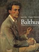 Balthus by Virginie Monnier, Virginie Monnie, Jean Clair
