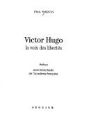 Cover of: Victor Hugo, la voix des libertés