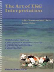 Cover of: The Art of EKG Interpretation: A Self-Instruction Text